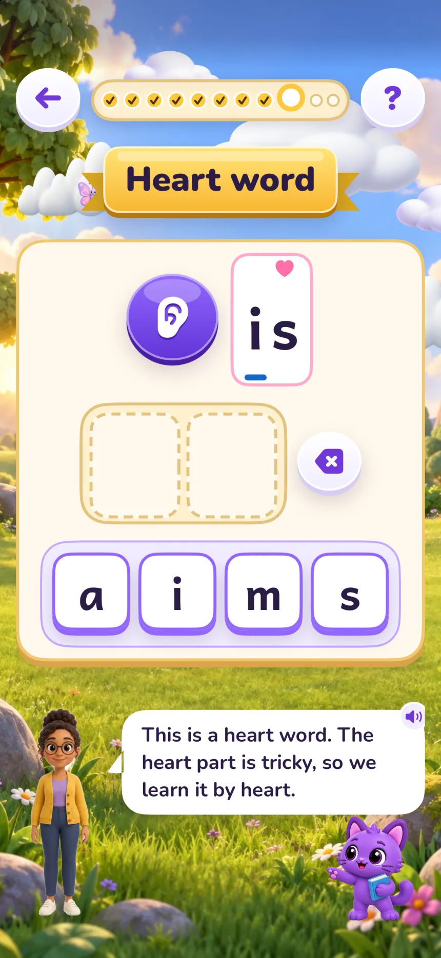 Heart word: the word is with a heart over the s, two empty spaces to build it, the tiles a, i, m and s, and the teacher saying “This is a heart word. The heart part is tricky, so we learn it by heart.”