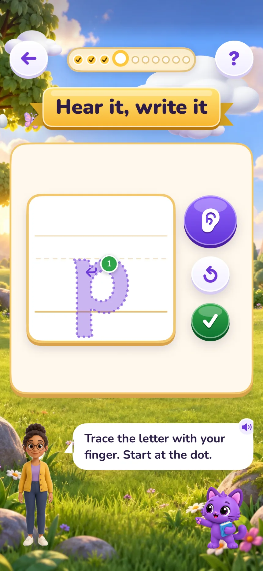 Hear it, write it: a dotted letter p to trace with a green starting dot, and the teacher saying “Trace the letter with your finger. Start at the dot.”